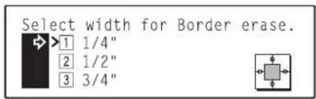 Océ OP30C - Use the ▲ cursor or the ▼ cursor key to select the width of the border that you want to have erased. - 1
