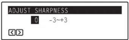 Océ OP30C - Use the ◀ cursor or the ▶ cursor key to adjust the sharpness as desired. - 2