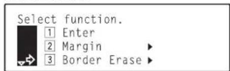 Océ OP30C - Use the ▲ cursor or the ▼ cursor key to select "3 Border Erase" and then press the Enter key. - 1
