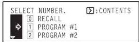 Océ OP30C - Use the ▲ cursor or the ▼ cursor key to select the program number under which the settings that you want to use are registered. The program number can also be entered directly using the numeric keys on the keypad. - 2