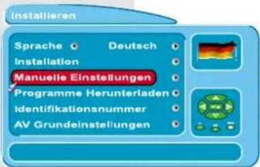 Installieren Sprache ○ Deutsch ○ Installation ○ Manuelle Einstellungen ○ Programme Herunterladen ○ Identifikationsnummer ○ AV Grundeinstellungen ○
