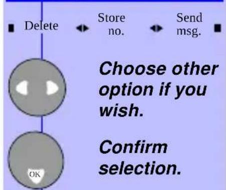 Delete Store no. Send msg. Choose other option if you wish. Confirm selection.