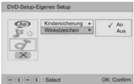 DVD-Setup-Eigenes Setup Kindersicherung ▶ Winkelzeichen ▶ ✓ An Aus : Select OK: Confirm