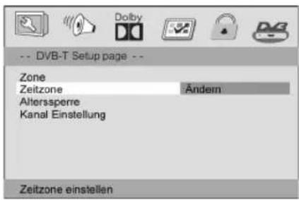 DVB-T Setup page -- Zone Zeitzzone Ändern Alterssperre Kanal Einstellung Zeitzone einstellen