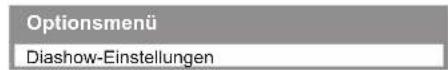 PANASONIC Viera TX-P42ST50J - Wählen Sie [Diashow-Einstellungen] - 1