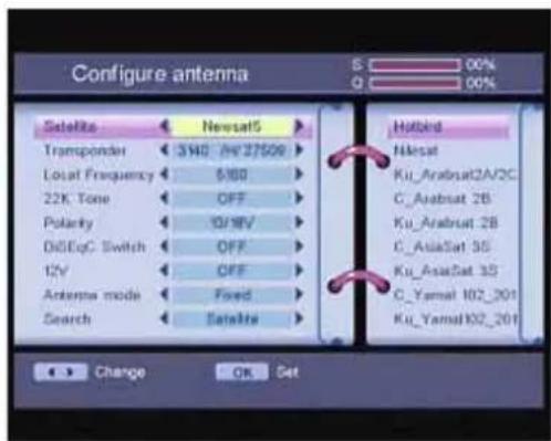 Configure antenna Satellite Newsat5 Transponder 340 /M 27509 Local Frequency 6/80 22K Tone OFF Polarity 10/8V DiSEgC Switch OFF 12V OFF Antenna mode Fixed Search Satellite Hybrid Nksat Ku_Arabrat2A/2C C_Arabrat 2B Ku_Arabrat 2B C_AsiaSat 3S Ku_AsiaSat 3S C_Yamal 102_201 Ku_Yamal102_201 Change OK Set