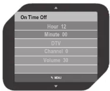 On Time Off Hour 12 Minute 00 DTV Channel 0 Volume 30 MENU