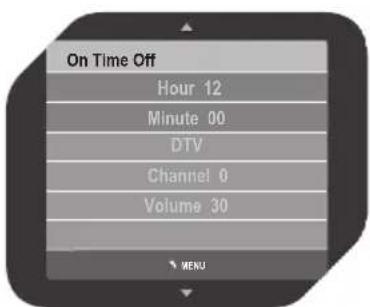 On Time Off Hour 12 Minute 00 DTV Channel 0 Volume 30 MENU