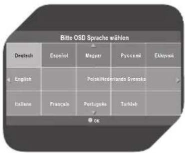 Bitte OSD Sprache wählen Deutsch Español Magyar Pyocsnik Eldyniek English Polski/Nederlands Svenska Italiano Françale Portuguese Turkish OK