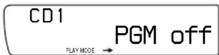 CD1 PGM off PLAY MODE →