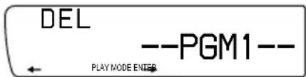 DEL --PGM1-- PLAY MODE ENTER