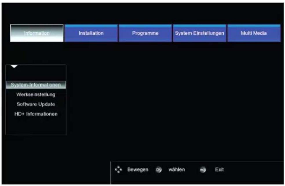 Information Installation Programme System Einstellungen Multi Media System Informationen Werkseinstellung Software Update HD+ Informationen Bewegen wählen Exit