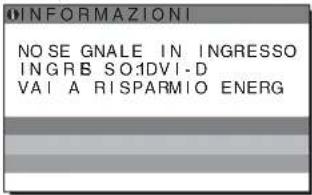 SONY SDM-S205 - Se sullo schermo appare il messaggio "NO SEGNALE IN INGRESSO" - 1