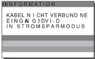 INFORMATION KABEL NICHT VERBUND NE EING N G1DVI-D IN STROMSPARMODUS