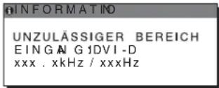 INFORMATIO UNZULÄSSIGER BEREICH EINGAI G1DVI-D xxx . xkHz / xxxHz