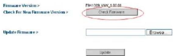Firmware Version > Check For New Firmware Version > F9K1009_VWX_1.01.01 Check Firmware Update Firmware > Browse... Update