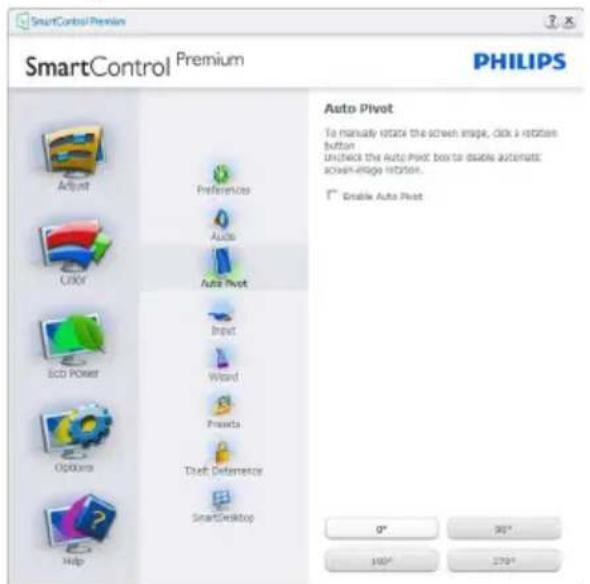 SmartControl Premium SmartControl Premium PHILIPS Auto Pivot To manually rotate the screen image, click a rotation button Unlock the Auto Pivot box to enable automatic screen-image rotation. Enable Auto Pivot 0° 90° 100° 270°