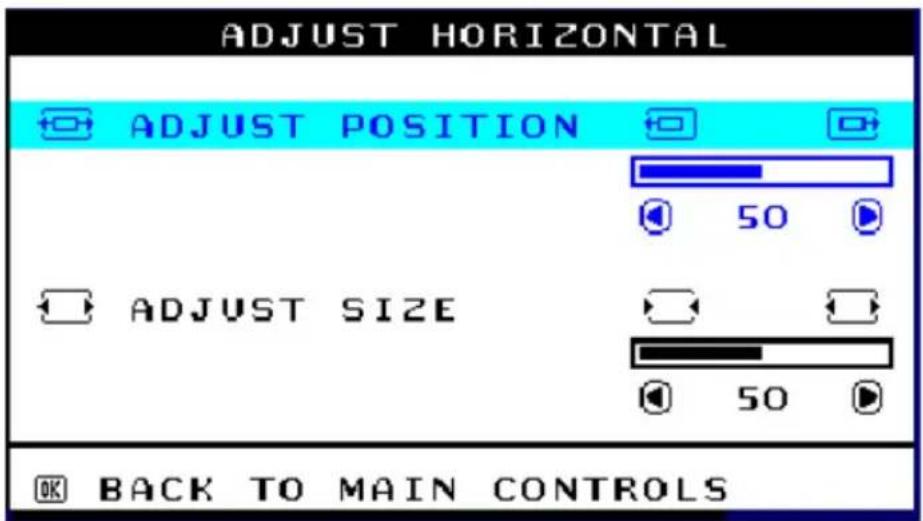 ADJUST HORIZONTAL ADJUST POSITION 50 ADJUST SIZE 50 OK BACK TO MAIN CONTROLS