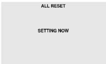 ALL RESET SETTING NOW