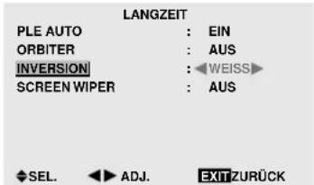 LANGZEIT PLE AUTO : EIN ORBITER : AUS INVERSION : WEISS SCREEN WIPER : AUS SEL. ADJ. EXIT ZURÜCK