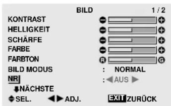 BILD 1 / 2 KONTRAST HELLIGKEIT SCHÄRFE FARBE FARBTON BILD MODUS NR ↓NÄCHSTE SEL. ↓ADJ. NORMAL ↓AUS EXIT ZURÜCK