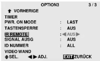 OPTION3 3 / 3 ↑ VORHERIGE TIMER PWR. ON MODE : LAST TASTENSPERRE : AUS IR REMOTE : AUS SIGNAL AUSG : AUS ID NUMMER : ALL VIDEO WAND SEL. ▶ ADJ. EXIT ZURÜCK