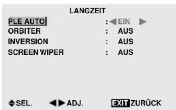 LANGZEIT PLE AUTO : ←EIN ► ORBITER : AUS INVERSION : AUS SCREEN WIPER : AUS SEL. ←ADJ. EXIT ZURÜCK
