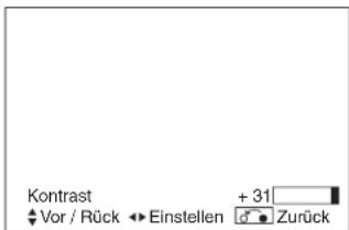 Krontrast + 31 ♦ Vor / Rück ↔ Einstellen ● Zurück
