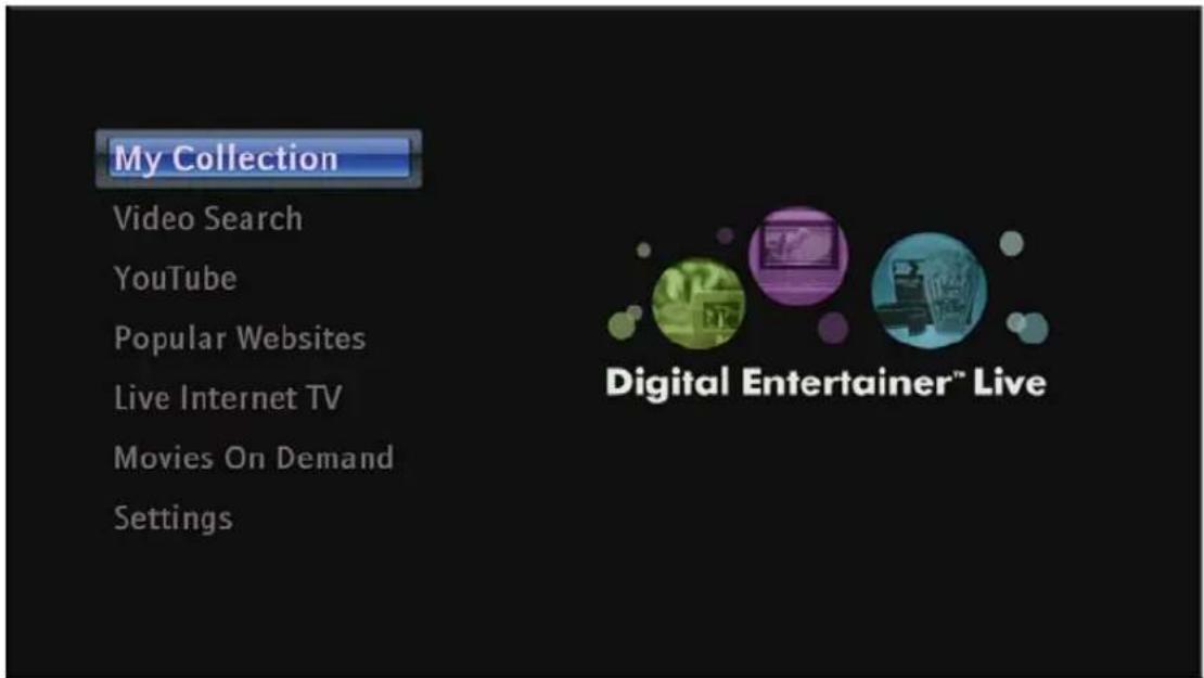 My Collection Video Search YouTube Popular Websites Live Internet TV Movies On Demand Settings Digital Entertainer™ Live
