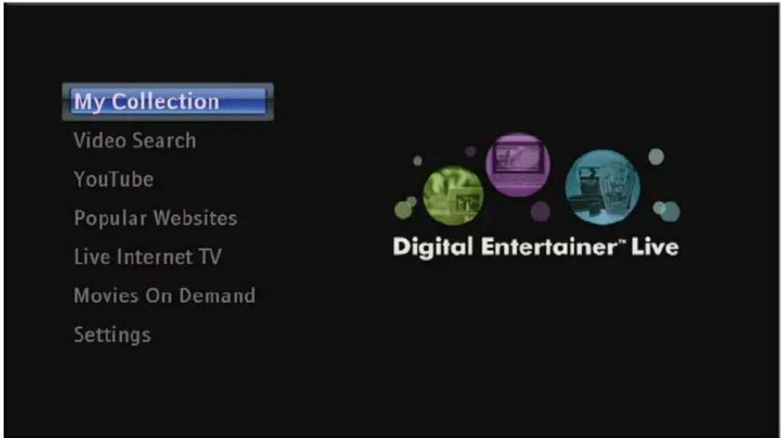 My Collection Video Search YouTube Popular Websites Live Internet TV Movies On Demand Settings Digital Entertainer™ Live