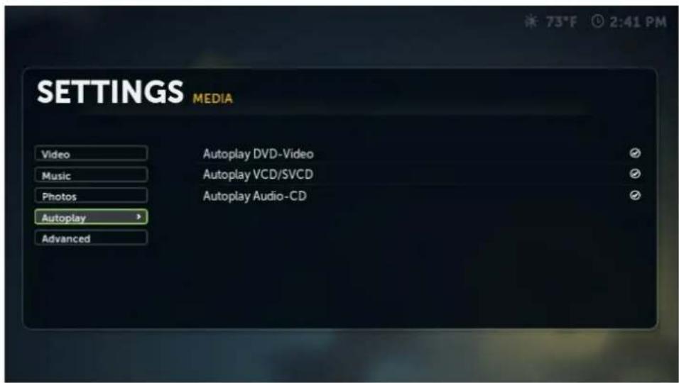 SETTINGS MEDIA Video Music Photos Autoplay Advanced Autoplay DVD-Video Autoplay VCD/SVCD Autoplay Audio-CD