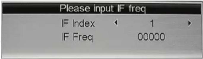 Please input IF freq IF Index 1 IF Freq 00000