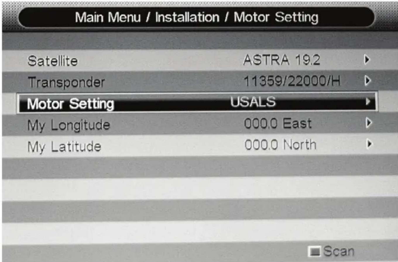 Main Menu / Installation / Motor Setting Satellite ASTRA 19.2 Transponder 11359/22000/H Motor Setting USALS My Longitude 000.0 East My Latitude 000.0 North Scan