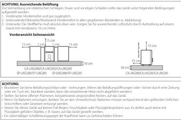 AUCHTUNG: Ausreichende Belüttung Zur Veränderung von elektrischen Schulden, Feuer und sonstig Schäden sollte das Gerät unter folgenden Bedingungen 1. Ein verstellen. 1. Veiterseite: Hervestraße und gut zugleichig. 2. Seitenwände/Denstorte Rückung der Abstände in denen gegebenen Abständen (a), Abbildung. 3. Untersite: Die Steiftliche majut absolute kein sein. Sorgen Sie für ausreichende Luftzufahr durch Aufstellung auf einem Stand mit mindestens 10 cm Höhe. Vorderanicht Soltenanicht 10 cm 15 cm 15 cm 10 cm 10 cm CA-UGR003CA-UGR305CA-UGR305 SP-UGR003CP-UGR305 SP-UGR009CP-UGR305 CA-UGR003CA-UGR305CA-UGR305 AUCHTUNG: • Brocken Sie keine Beilüftungsmitzer oder - bohrungen. (Wenn die Beküftungsflüssen und - lichen durch eine Zeitung oder ein Tuch es, blocken werden, kann die entsprechende Hitz nicht abgeltfristet haben) • Stellen Sie keine öffenten Flammeter, beispielweise angezonderte Kerzen, auf das Gerät. • Borken Sie vor Betriebs entgegen, kann die entstehende Erwerbene um den Umwisch/Verbind, Batterien müssen entstehen entgehend den gebarenlichen Artielle Verschriften oder Gesetzten entsprägen werden. • Sehen Sie desweis auf keinen Malen Reifen, Prachtigkeit und Flosskapazitätspflichter. Es auch dürfen keine mit Flosskapazität gefahren. Zinschenden, kann auf das Gerät geteilt werden. • Ein übermitteliger Schallleistungsepaßte des Kopfhörer kann zu Gehörsächend führen.