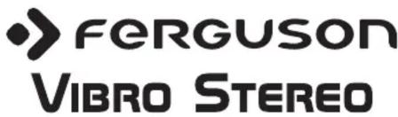 FERGUSON VIBRO STEREO