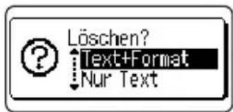 Löschen? Text+Format Nur Text