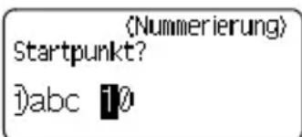 (Nummerierung) Startpunkt? 1)abc 10