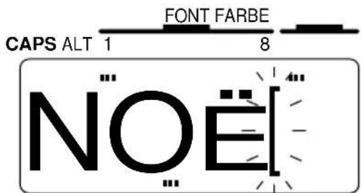 CAPS ALT 1 FONT FARBE 8 NOE
