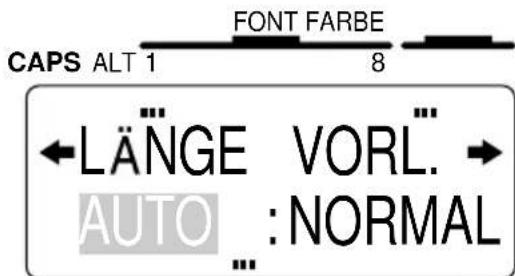 CAPS ALT 1 FONT FARBE 8 ←LÄNGE VORL. AUTO : NORMAL