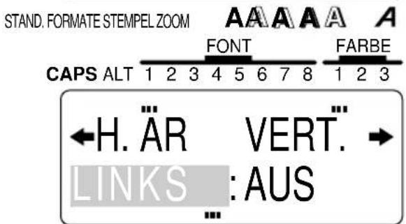 STAND. FORMATE STEMPEL ZOOM AAAAA A FONT FARBE CAPS ALT 1 2 3 4 5 6 7 8 1 2 3 ←H. ÄR VERT. LINKS : AUS