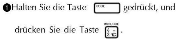 ①Halten Sie die Taste CODE gedrückt, und drücken Sie die Taste BATCODE $ = 3 C.