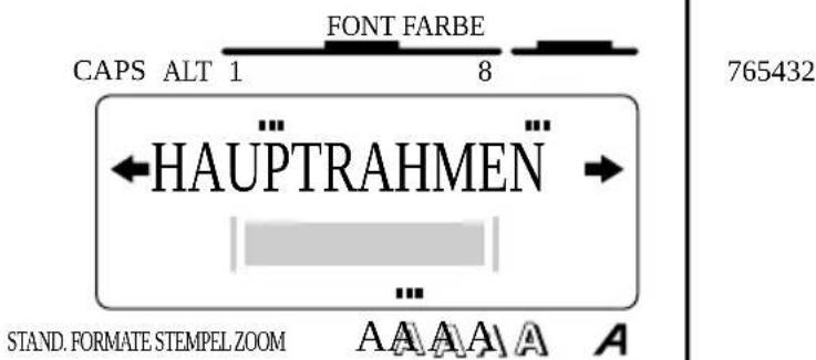 CAPS ALT 1 FONT FARBE 8 765432 HAUPTRAHMEN STAND. FORMATE STEMPEL ZOOM A A A A A A