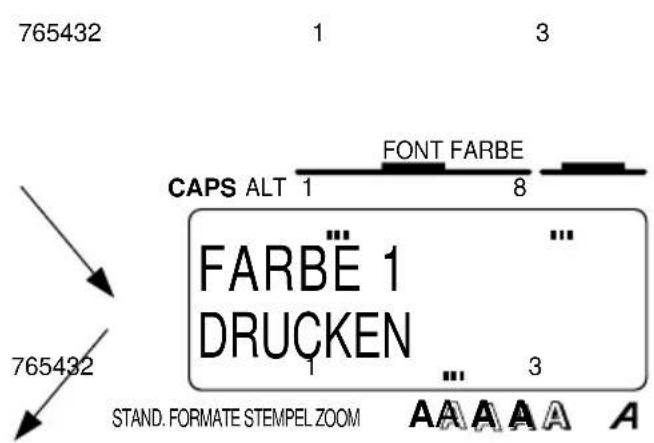 765432 1 3 CAPS ALT FONT FARBE 8 FARBË 1 DRUCKEN 765432 STAND. FORMATE STEMPEL ZOOM AAAAA A