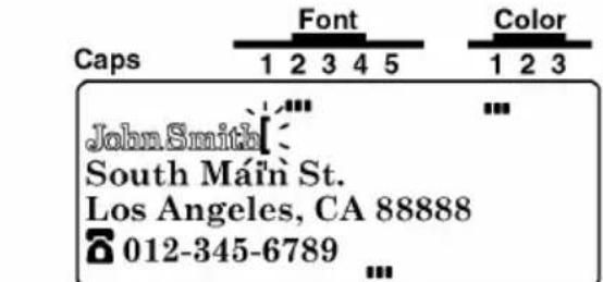 Caps Font Color 1 2 3 4 5 1 2 3 John Smith South Mán' St. Los Angeles, CA 88888 012-345-6789