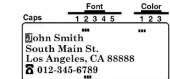 Caps Font Color 1 2 3 4 5 1 2 3 John Smith South Main St. Los Angeles, CA 88888 012-345-6789