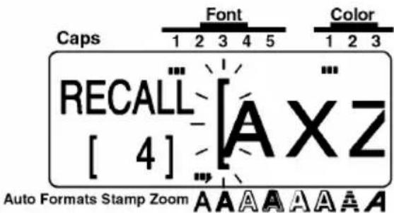 Caps 1 2 3 4 5 Font Color 1 2 3 RECALL [ 4 ] [ A X Z ] Auto Formats Stamp Zoom A A A A A A A A