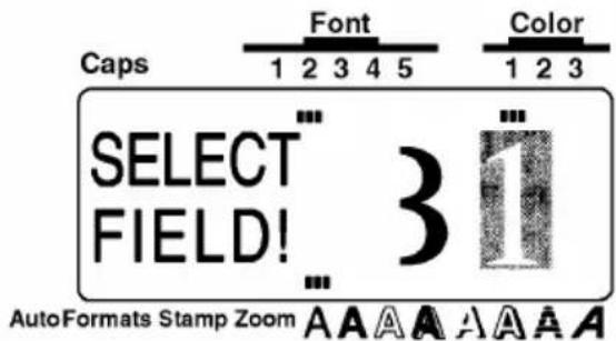 Caps Font Color 1 2 3 4 5 1 2 3 SELECT FIELD! 31 AutoFormats Stamp Zoom A A A A A A A A