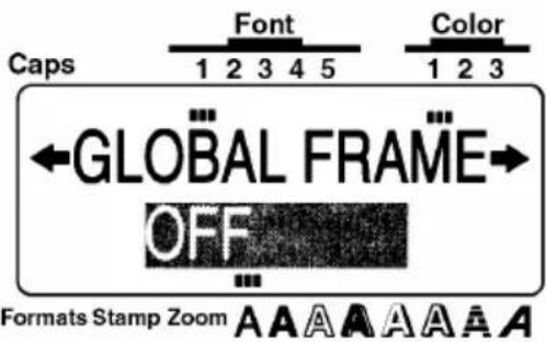 Caps Font Color 1 2 3 4 5 1 2 3 ←GLOBAL FRAME→ OFF Formats Stamp Zoom A A A A A A A A