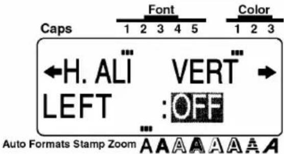 Caps Font Color 1 2 3 4 5 ←H. ALI VERT → LEFT : OFF Auto Formats Stamp Zoom A A A A A A A A