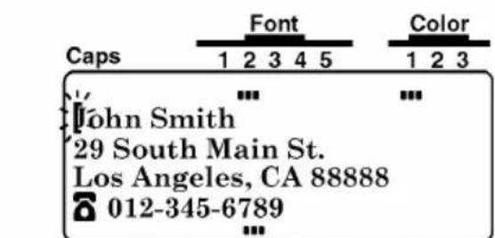 Caps Font Color 1 2 3 4 5 1 2 3 John Smith 29 South Main St. Los Angeles, CA 88888 012-345-6789